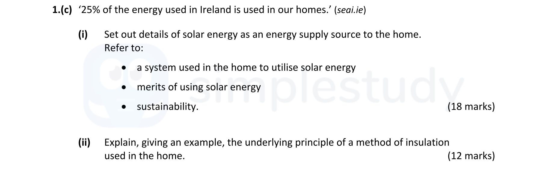 ‘25%-of-the-energy-used-in-Ireland-is-used-in-our-homes.’-(seai.ie)--(i)-Set-out-details-of-solar-energy-as-an-energy-supply-source-to-the-home-Leaving Cert Home Economics-Question 1(c)-2022.png