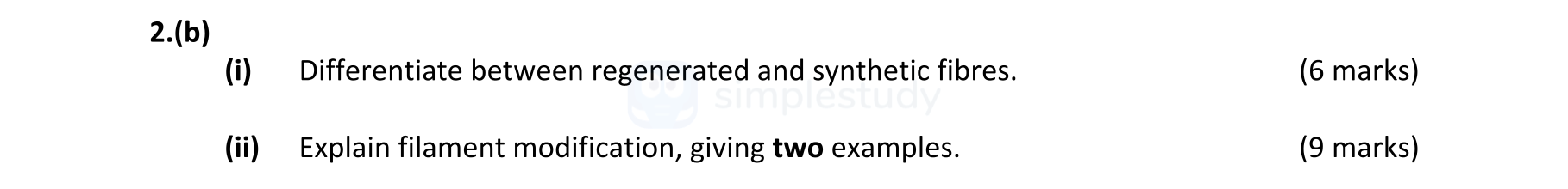 2.-(b)---(i)-Differentiate-between-regenerated-and-synthetic-fibres-Leaving Cert Home Economics-Question 2(b)-2022.png