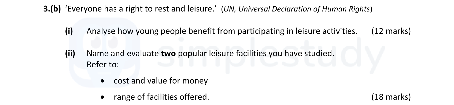 'Everyone-has-a-right-to-rest-and-leisure.'-(UN,-Universal-Declaration-of-Human-Rights)--(i)-Analyse-how-young-people-benefit-from-participating-in-leisure-activities-Leaving Cert Home Economics-Question 3(b)-2022.png