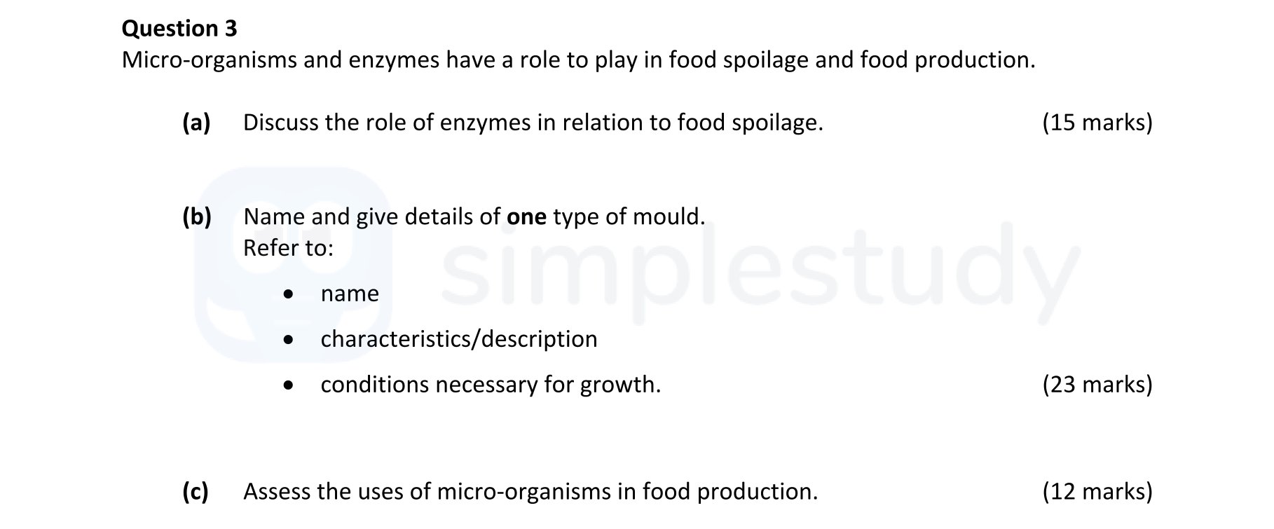 Micro-organisms-and-enzymes-have-a-role-to-play-in-food-spoilage-and-food-production-Leaving Cert Home Economics-Question 3-2022.png