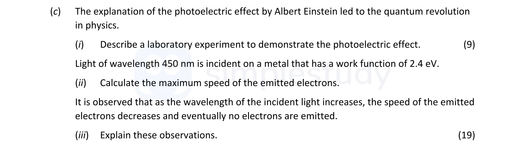 The-explanation-of-the-photoelectric-effect-by-Albert-Einstein-led-to-the-quantum-revolution-in-physics-Leaving Cert Physics-Question c-2022.png