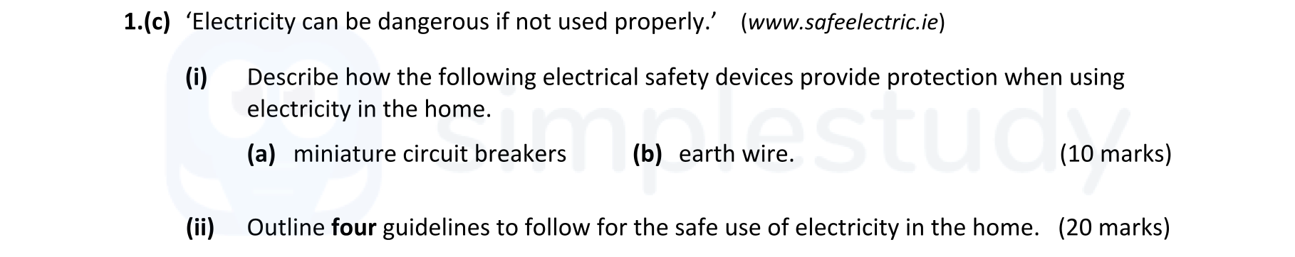 'Electricity-can-be-dangerous-if-not-used-properly.'--(www.safeelectric.ie)--(i)-Describe-how-the-following-electrical-safety-devices-provide-protection-when-using-electricity-in-the-home-Leaving Cert Home Economics-Question 1.1(c)-2022.png