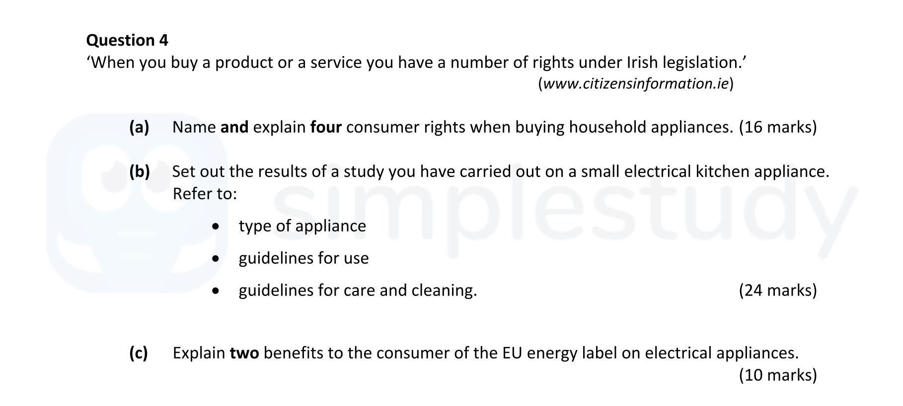 ‘When-you-buy-a-product-or-a-service-you-have-a-number-of-rights-under-Irish-legislation.’-(www.citizensinformation.ie)--(a)-Name-and-explain-four-consumer-rights-when-buying-household-appliances-Leaving Cert Home Economics-Question 4-2022.png