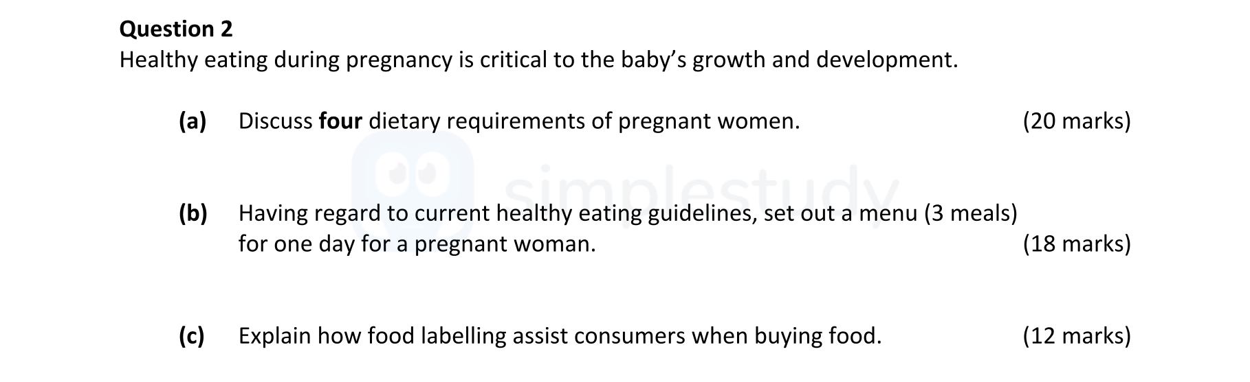 Healthy-eating-during-pregnancy-is-critical-to-the-baby's-growth-and-development-Leaving Cert Home Economics-Question 2-2021.png