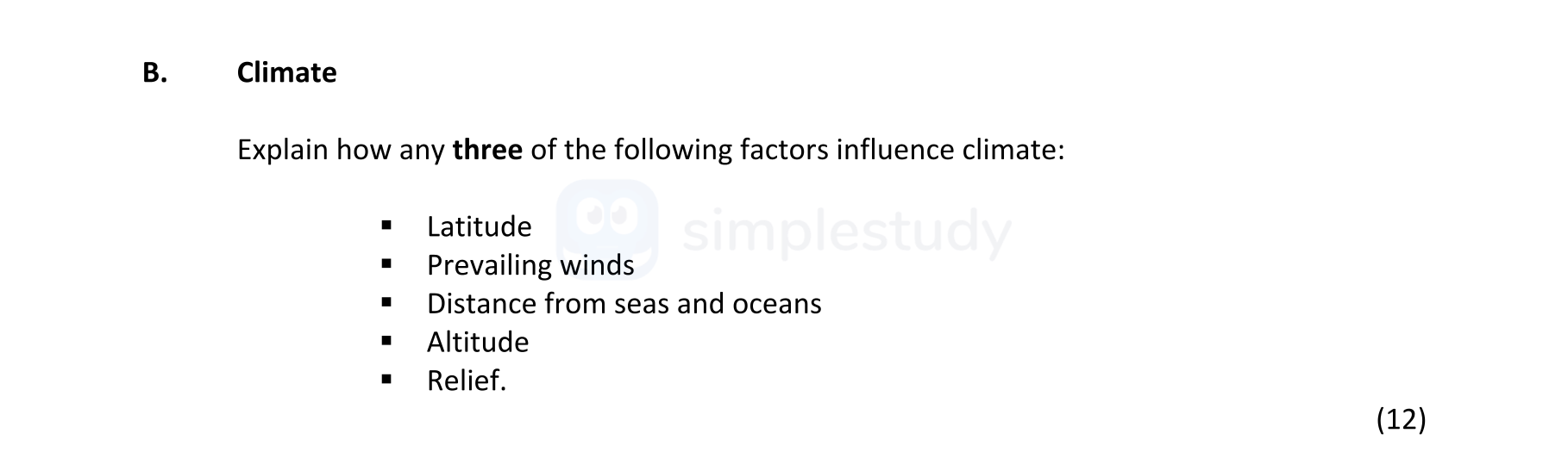 Climate--Explain-how-any-three-of-the-following-factors-influence-climate:----Latitude---Prevailing-winds---Distance-from-seas-and-oceans---Altitude---Relief.-Junior Cycle Geography-Question B-2017.png