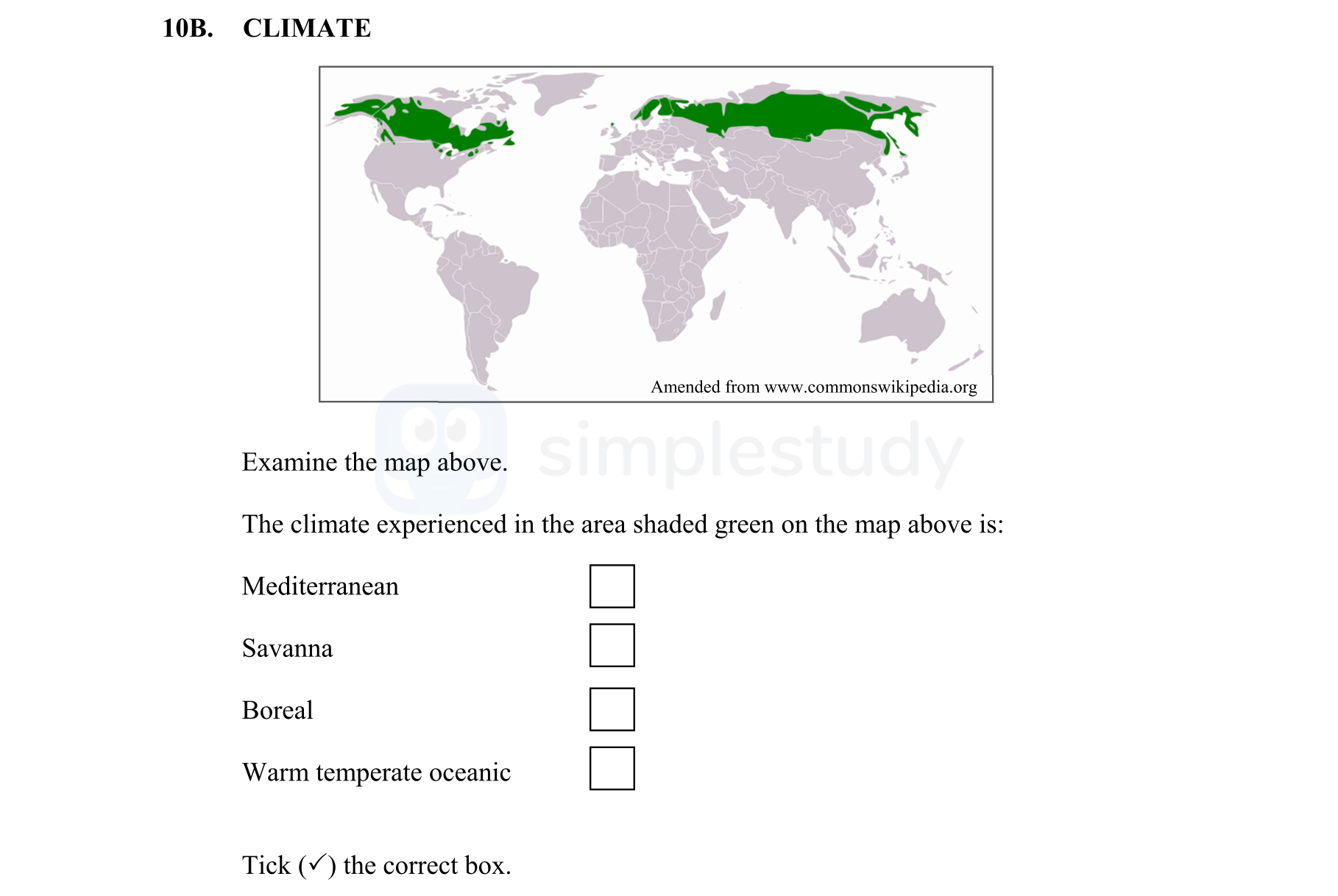 Examine-the-map-above--The-climate-experienced-in-the-area-shaded-green-on-the-map-above-is:--Mediterranean--Savanna--Boreal--Warm-temperate-oceanic--Tick-(✓)-the-correct-box.-Junior Cycle Geography-Question 10B-2016.png