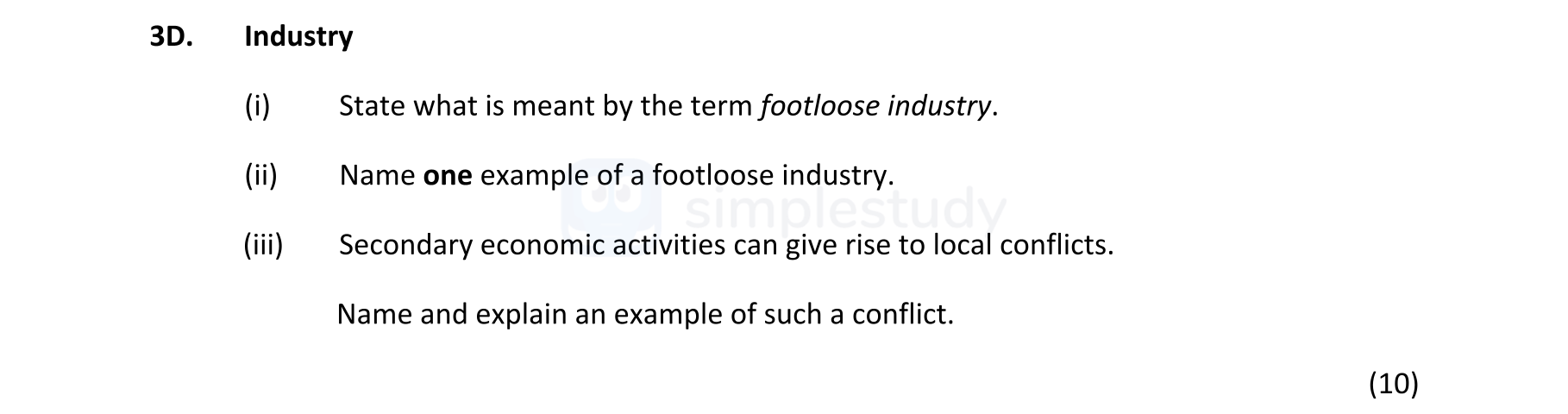 3D.-Industry---(i)-State-what-is-meant-by-the-term-footloose-industry-Junior Cycle Geography-Question 3D-2018.png