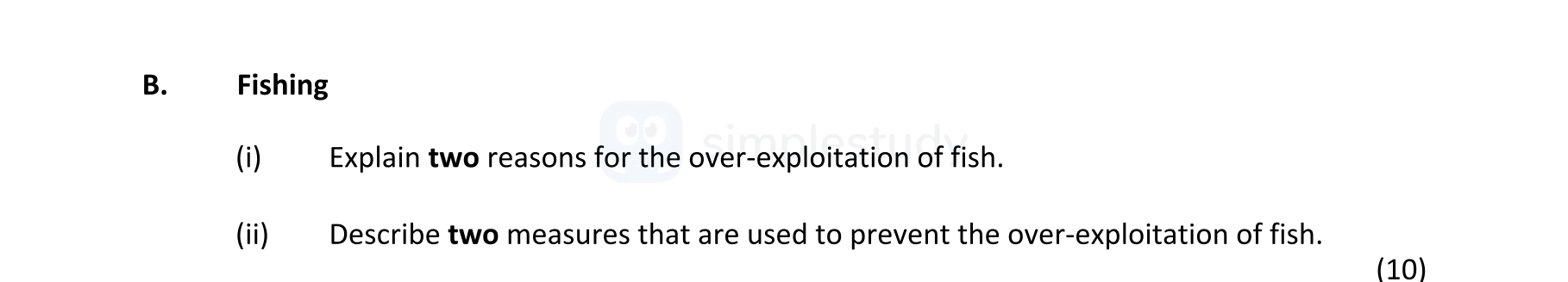 Fishing--(i)-Explain-two-reasons-for-the-over-exploitation-of-fish-Junior Cycle Geography-Question B-2017.png