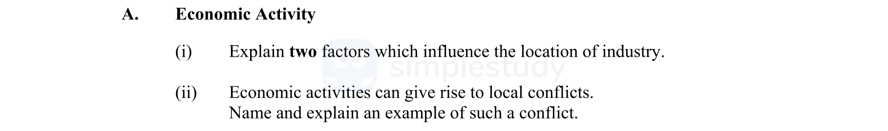 Economic-Activity--(i)-Explain-two-factors-which-influence-the-location-of-industry-Junior Cycle Geography-Question A-2011.png