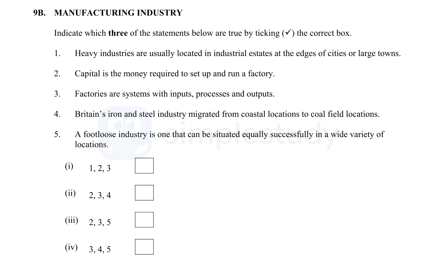 Manufacturing-Industry--Indicate-which-three-of-the-statements-below-are-true-by-ticking-(✓)-the-correct-box-Junior Cycle Geography-Question 9B-2009.png