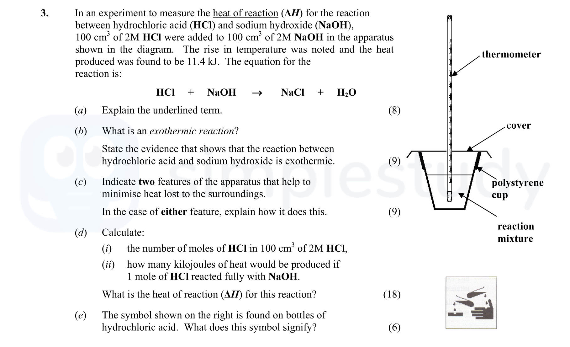In-an-experiment-to-measure-the-heat-of-reaction-(\Delta-H)-for-the-reaction-between-hydrochloric-acid-(HCl)-and-sodium-hydroxide-(NaOH),-100-cm³-of-2M-HCl-were-added-to-100-cm²-of-2M-NaOH-in-the-apparatus-shown-in-the-diagram-Leaving Cert Chemistry-Question 3-2012.png