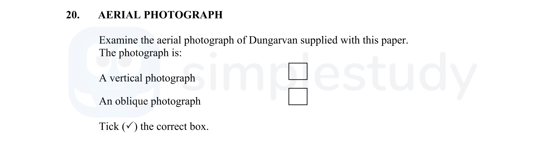 Examine-the-aerial-photograph-of-Dungarvan-supplied-with-this-paper-Junior Cycle Geography-Question 20-2014.png