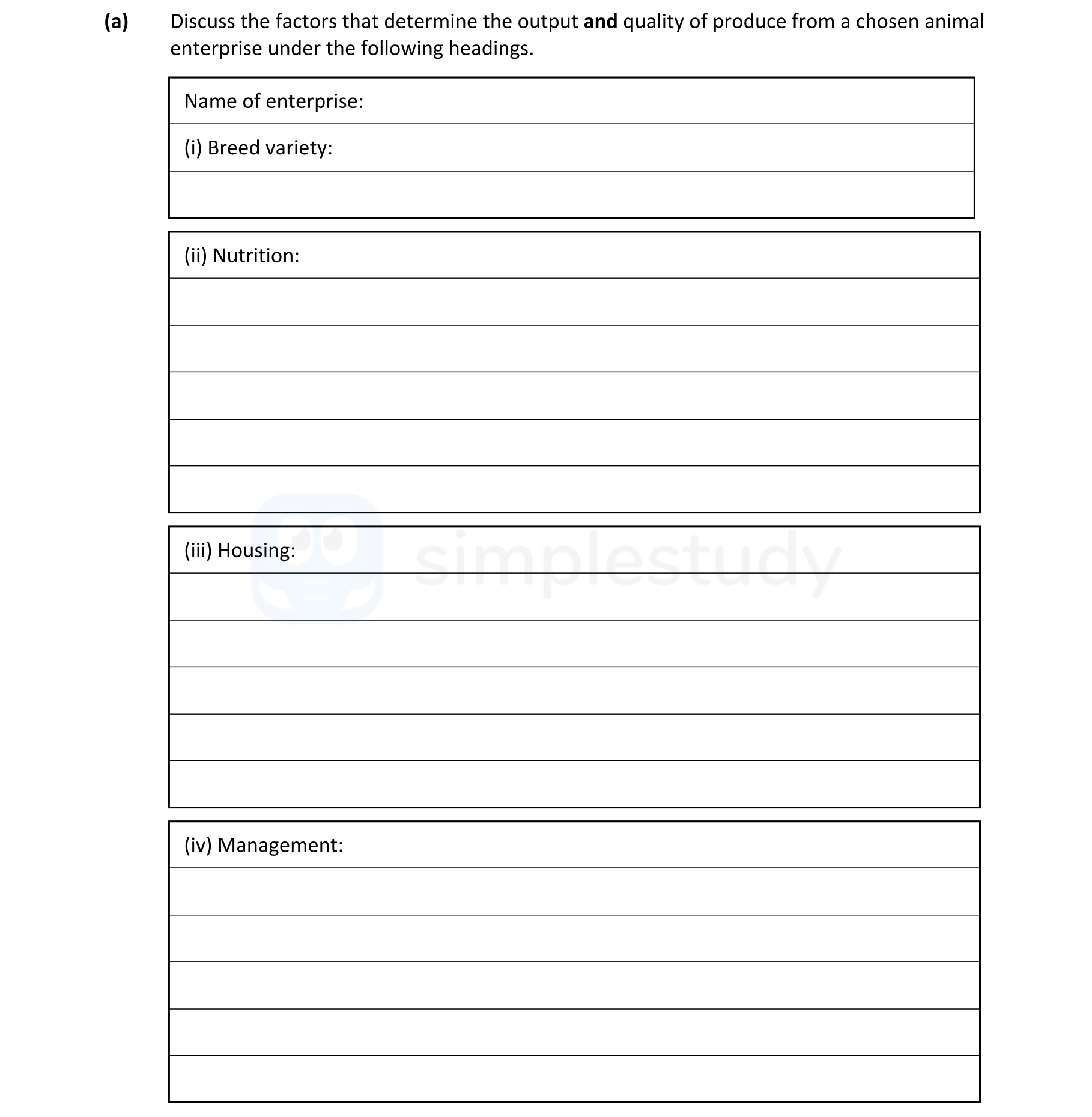 Discuss-the-factors-that-determine-the-output-and-quality-of-produce-from-a-chosen-animal-enterprise-under-the-following-headings-Leaving Cert Agricultural Science-Question a-2021.png