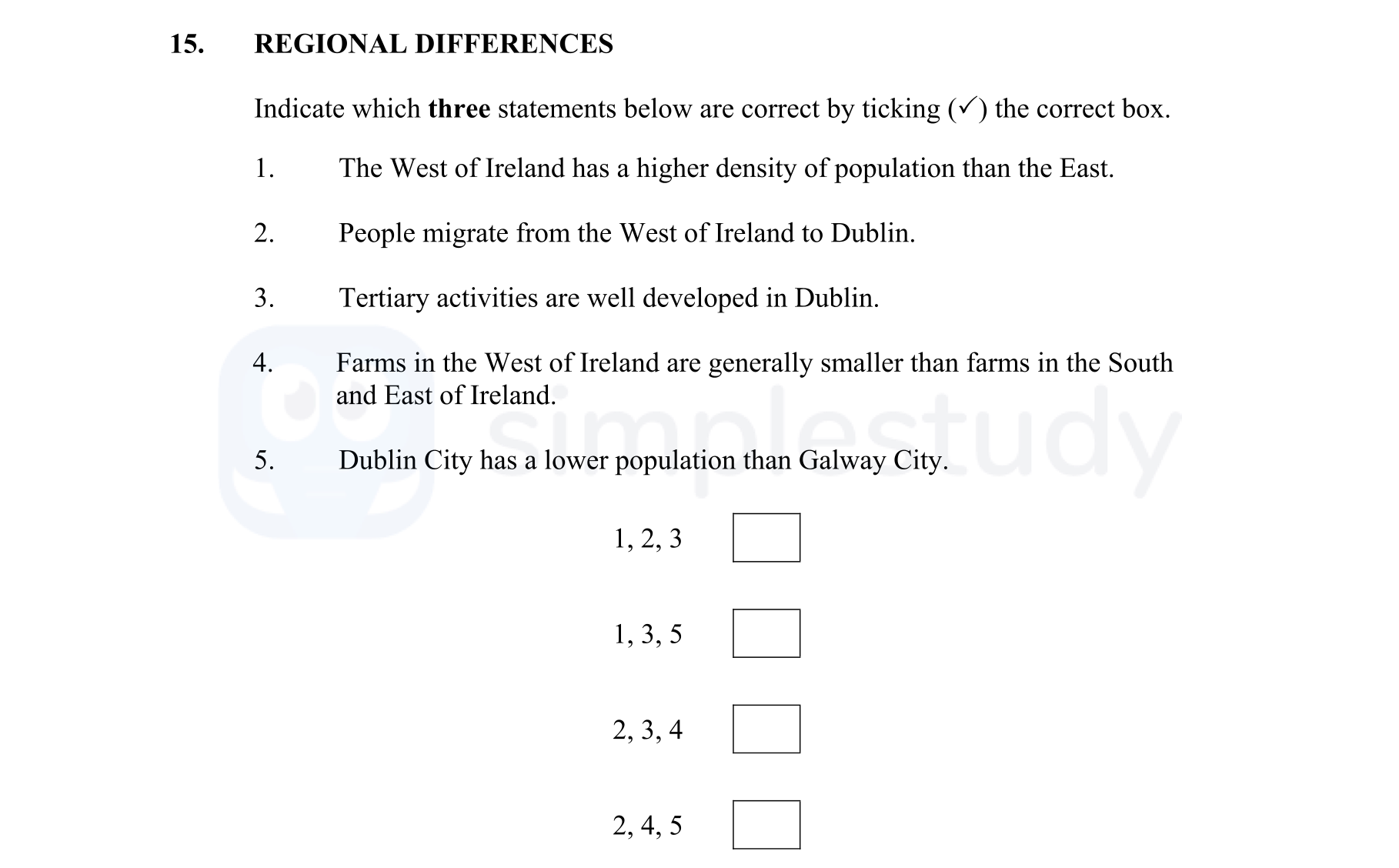 Indicate-which-three-statements-below-are-correct-by-ticking-(✓)-the-correct-box-Junior Cycle Geography-Question 15-2013.png