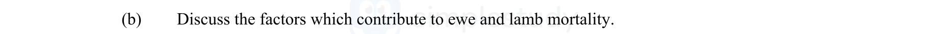 Discuss-the-factors-which-contribute-to-ewe-and-lamb-mortality.-Leaving Cert Agricultural Science-Question b-2009.png