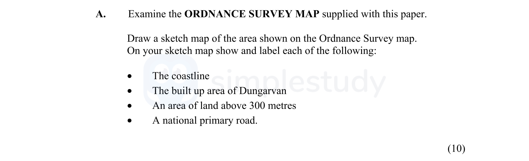 Examine-the-ORDNANCE-SURVEY-MAP-supplied-with-this-paper-Junior Cycle Geography-Question A-2014.png