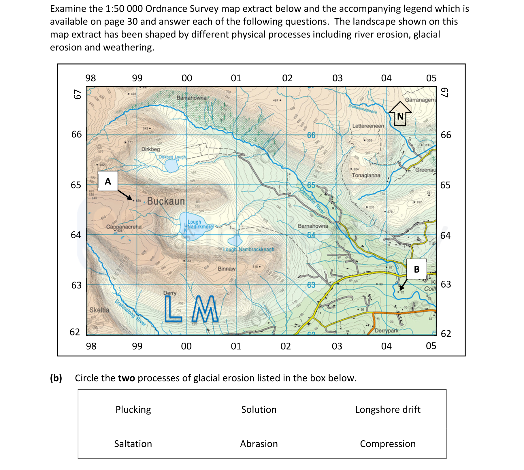 Circle-the-two-processes-of-glacial-erosion-listed-in-the-box-below-Junior Cycle Geography-Question b-2021.png