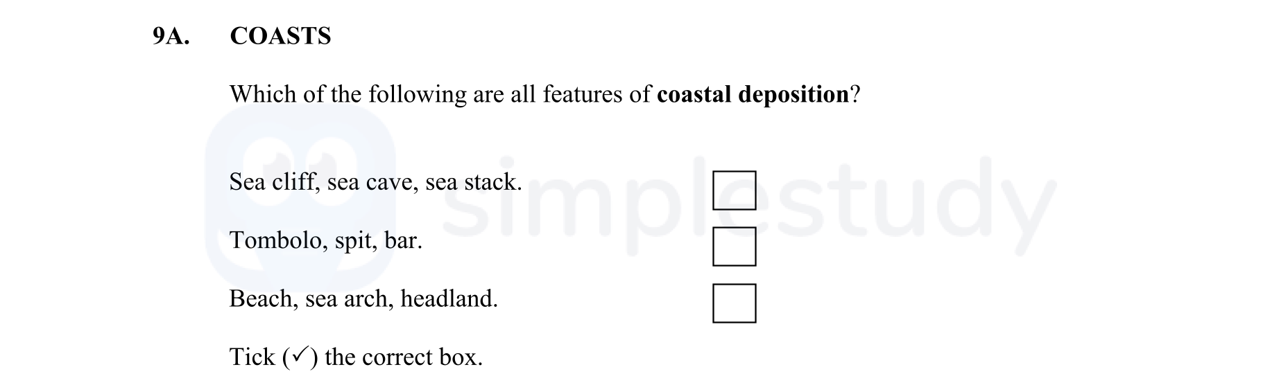 Which-of-the-following-are-all-features-of-coastal-deposition?--Sea-cliff,-sea-cave,-sea-stack-Junior Cycle Geography-Question 9A-2012.png