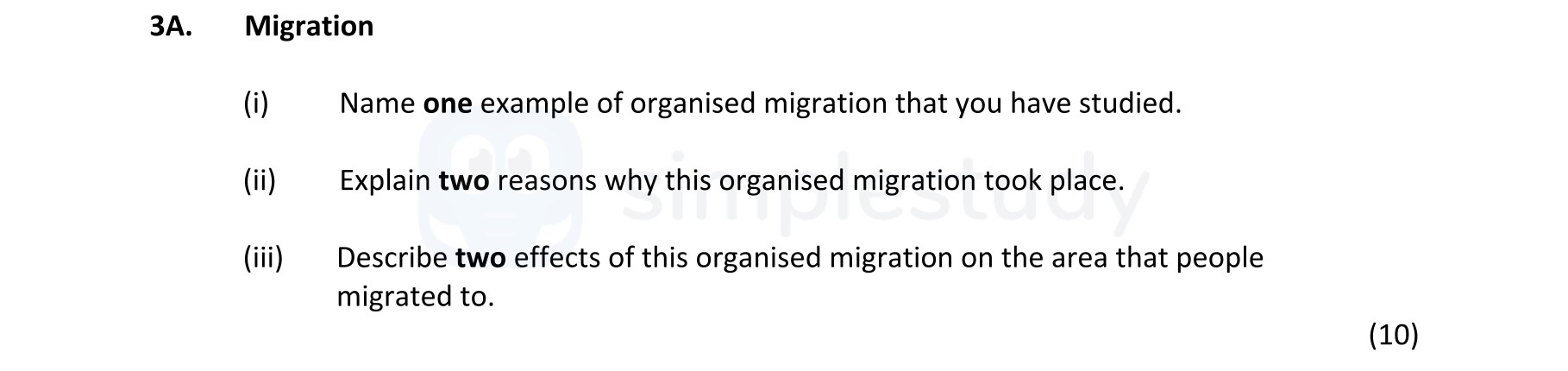 Migration--(i)-Name-one-example-of-organised-migration-that-you-have-studied-Junior Cycle Geography-Question 3A-2018.png
