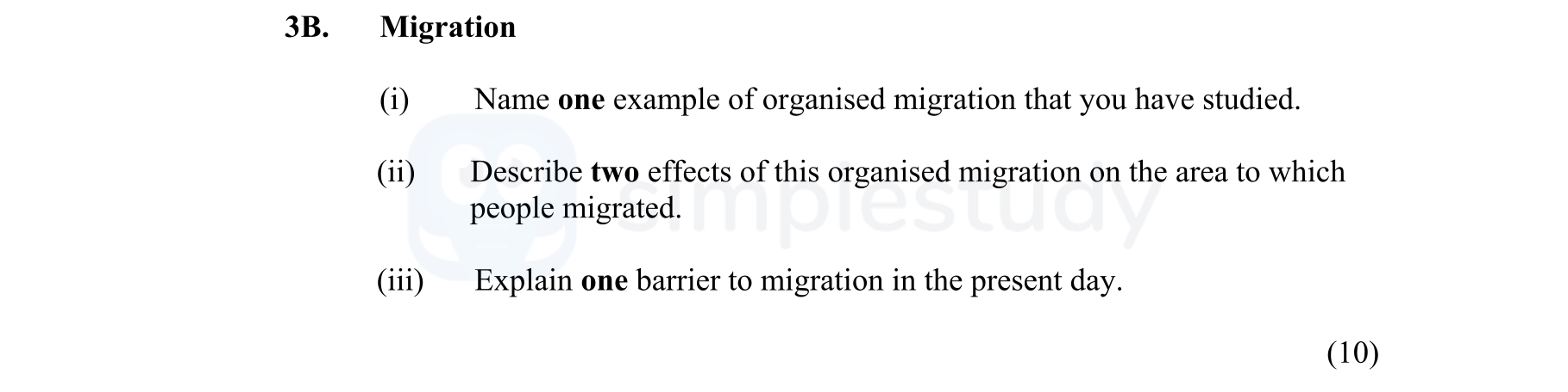 3B.-Migration--(i)-Name-one-example-of-organised-migration-that-you-have-studied-Junior Cycle Geography-Question 3B-2013.png