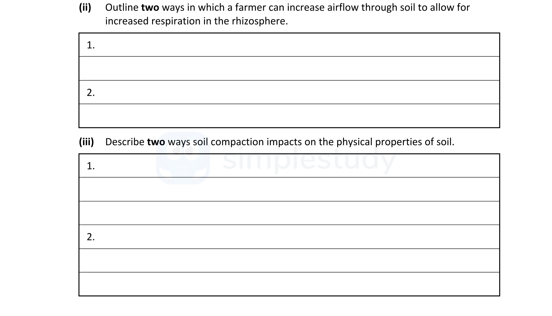Outline-two-ways-in-which-a-farmer-can-increase-airflow-through-soil-to-allow-for-increased-respiration-in-the-rhizosphere-Leaving Cert Agricultural Science-Question ii-2021.png