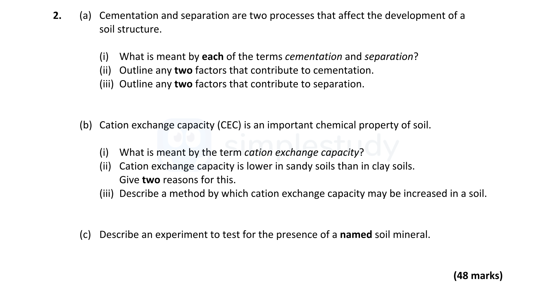 2.-(a)-Cementation-and-separation-are-two-processes-that-affect-the-development-of-a-soil-structure-Leaving Cert Agricultural Science-Question 2-2020.png