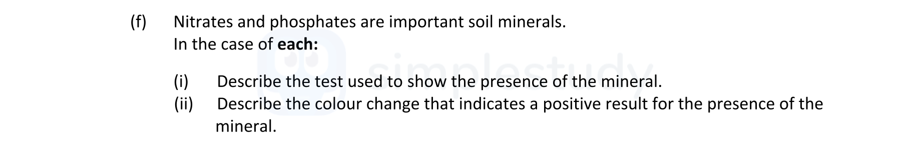 Nitrates-and-phosphates-are-important-soil-minerals-Leaving Cert Agricultural Science-Question f-2019.png