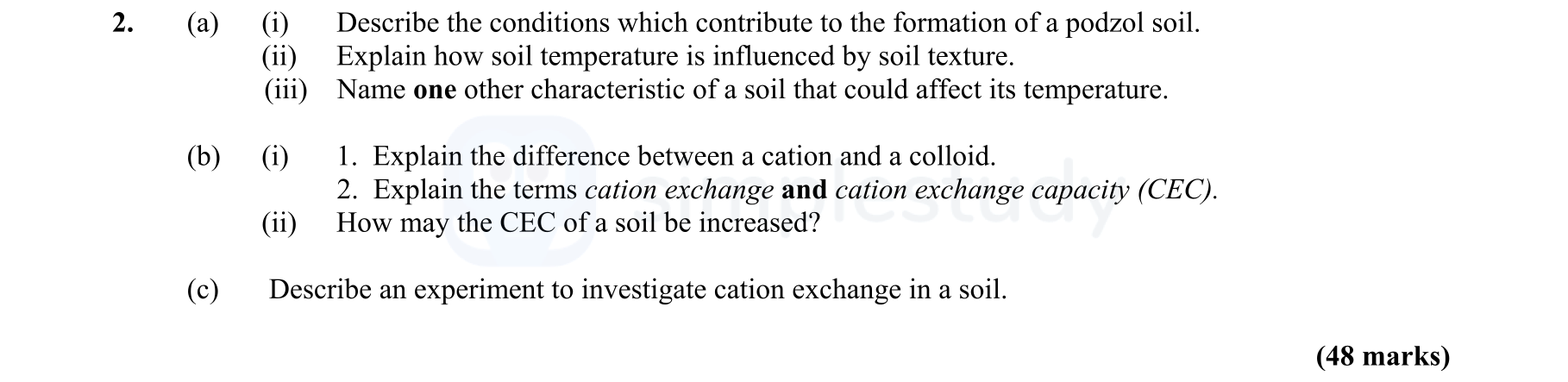 Describe-the-conditions-which-contribute-to-the-formation-of-a-podzol-soil-Leaving Cert Agricultural Science-Question 2-2015.png
