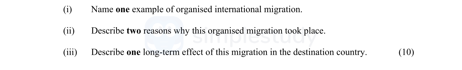 C.-(i)-Name-one-example-of-organised-international-migration-Junior Cycle Geography-Question C-2005.png