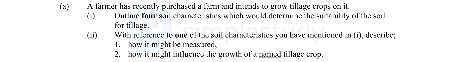A-farmer-has-recently-purchased-a-farm-and-intends-to-grow-tillage-crops-on-it-Leaving Cert Agricultural Science-Question 8-2008.png