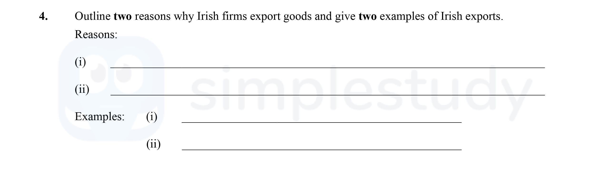 Outline-two-reasons-why-Irish-firms-export-goods-and-give-two-examples-of-Irish-exports-Leaving Cert Business-Question 4-2011.png