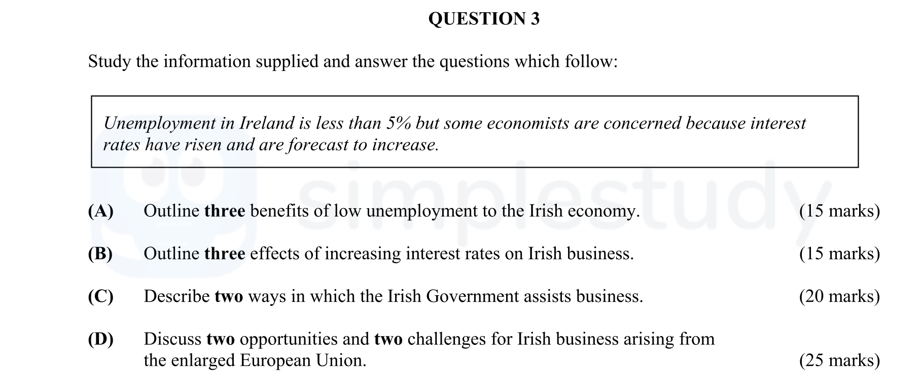 Unemployment-in-Ireland-is-less-than-5%-but-some-economists-are-concerned-because-interest-rates-have-risen-and-are-forecast-to-increase-Leaving Cert Business-Question 3-2007.png