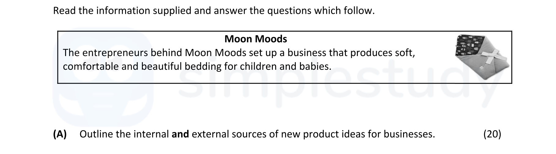 Outline-the-internal-and-external-sources-of-new-product-ideas-for-businesses-Leaving Cert Business-Question 7(A)-2021.png