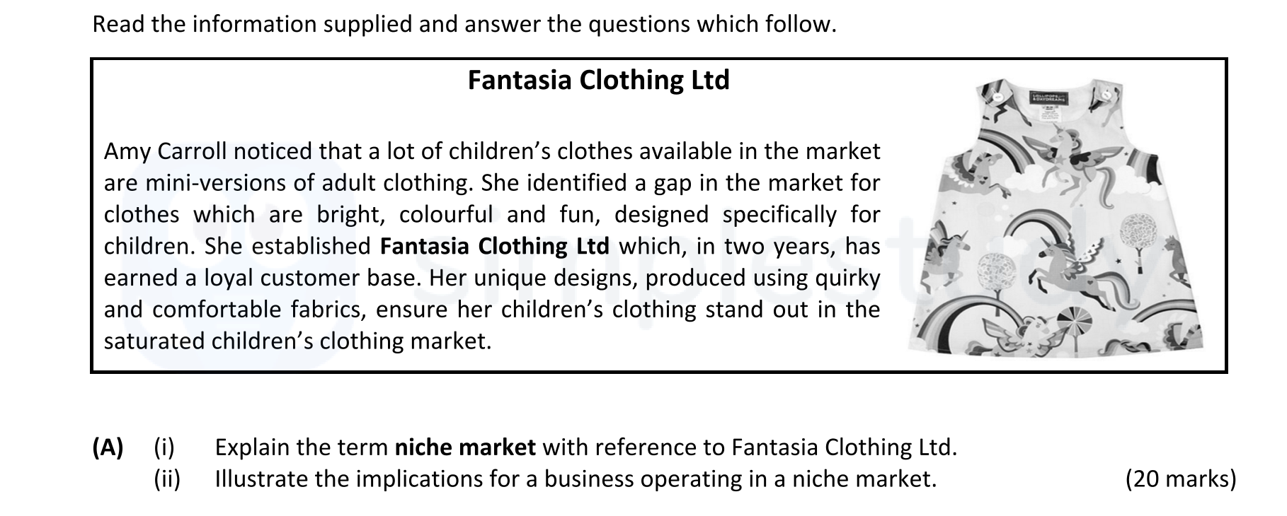 Explain-the-term-niche-market-with-reference-to-Fantasia-Clothing-Ltd-Leaving Cert Business-Question 7(A)-2017.png