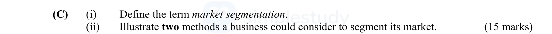 Define-the-term-market-segmentation-Leaving Cert Business-Question C-2015.png