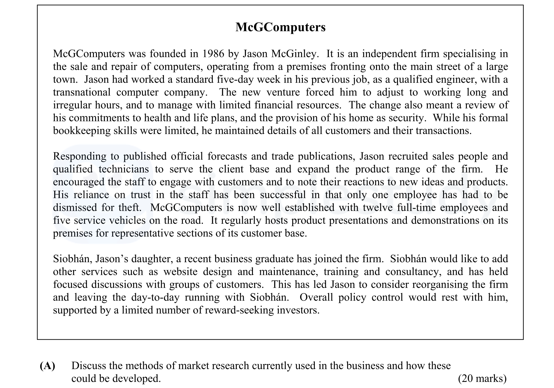 Discuss-the-methods-of-market-research-currently-used-in-the-business-and-how-these-could-be-developed-Leaving Cert Business-Question A-2007.png