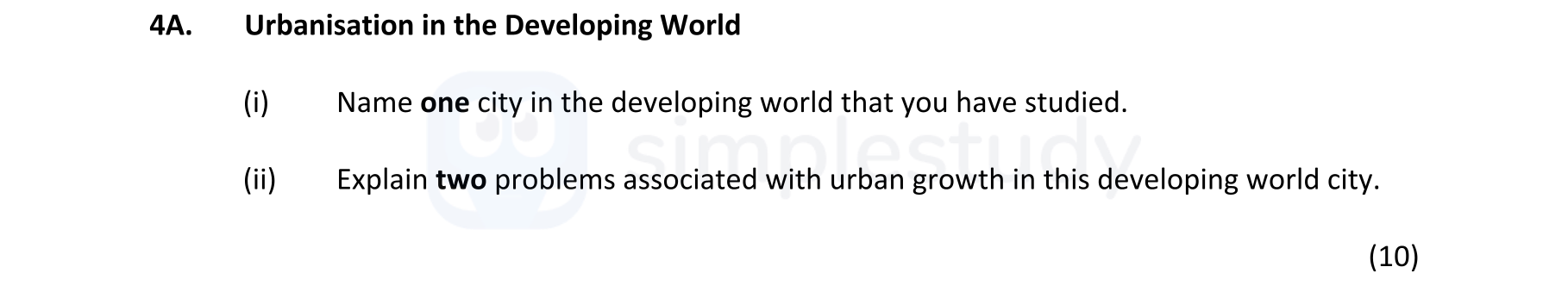 Urbanisation-in-the-Developing-World--(i)-Name-one-city-in-the-developing-world-that-you-have-studied-Junior Cycle Geography-Question 4A-2018.png
