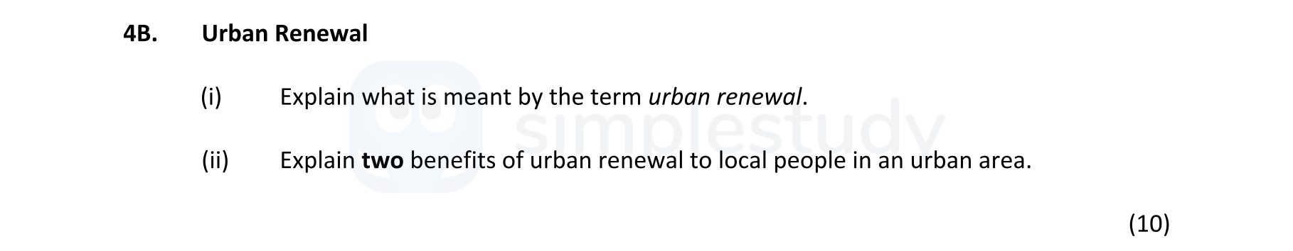 Urban-Renewal--(i)-Explain-what-is-meant-by-the-term-urban-renewal-Junior Cycle Geography-Question 4B-2018.png