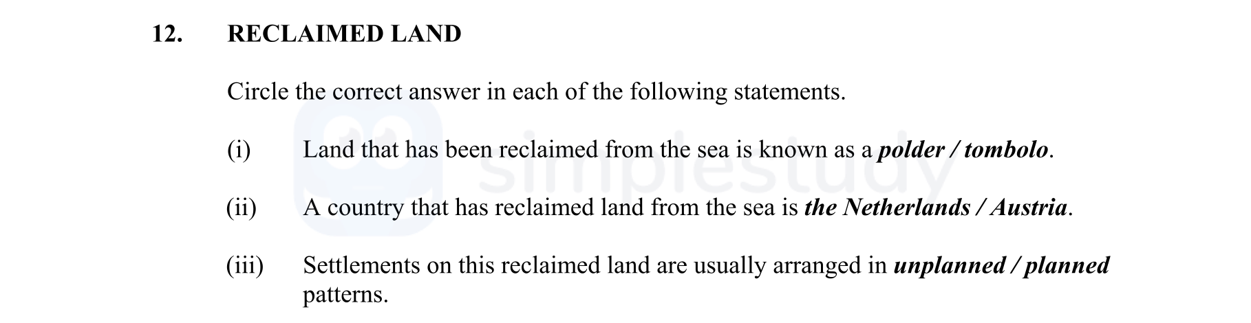 RECLAIMED-LAND--Circle-the-correct-answer-in-each-of-the-following-statements-Junior Cycle Geography-Question 12-2014.png