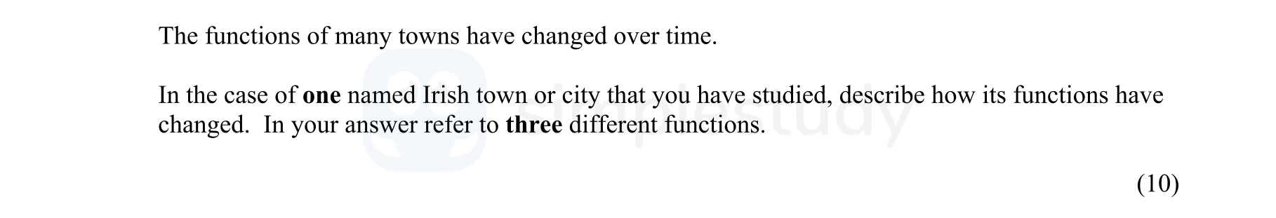 The-functions-of-many-towns-have-changed-over-time-Junior Cycle Geography-Question 1-2007.png