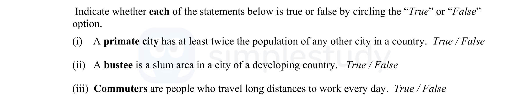 Indicate-whether-each-of-the-statements-below-is-true-or-false-by-circling-the-"True"-or-"False"-option-Junior Cycle Geography-Question Question 1-2005.png