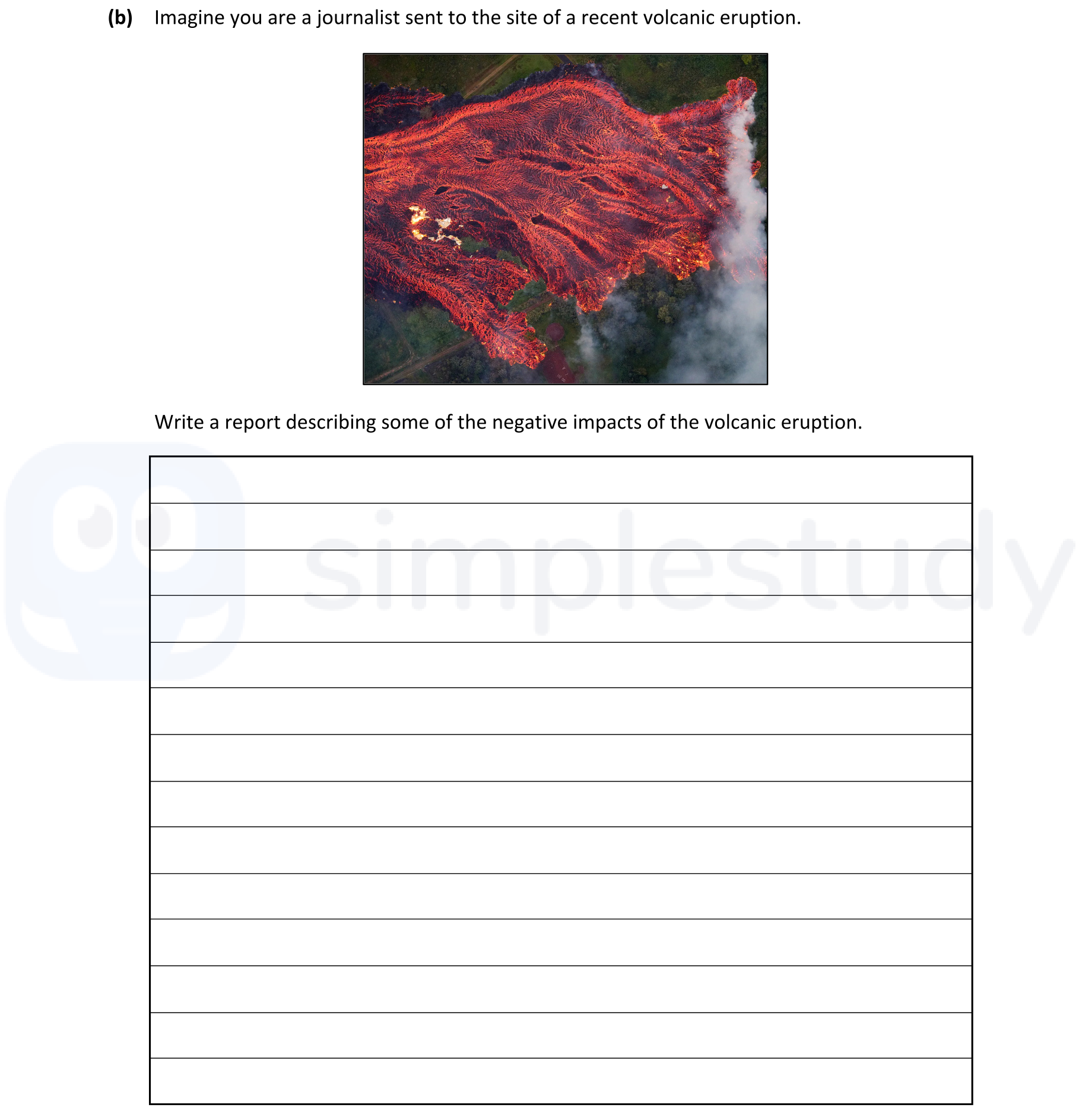 Imagine-you-are-a-journalist-sent-to-the-site-of-a-recent-volcanic-eruption-Junior Cycle Geography-Question b-2021.png