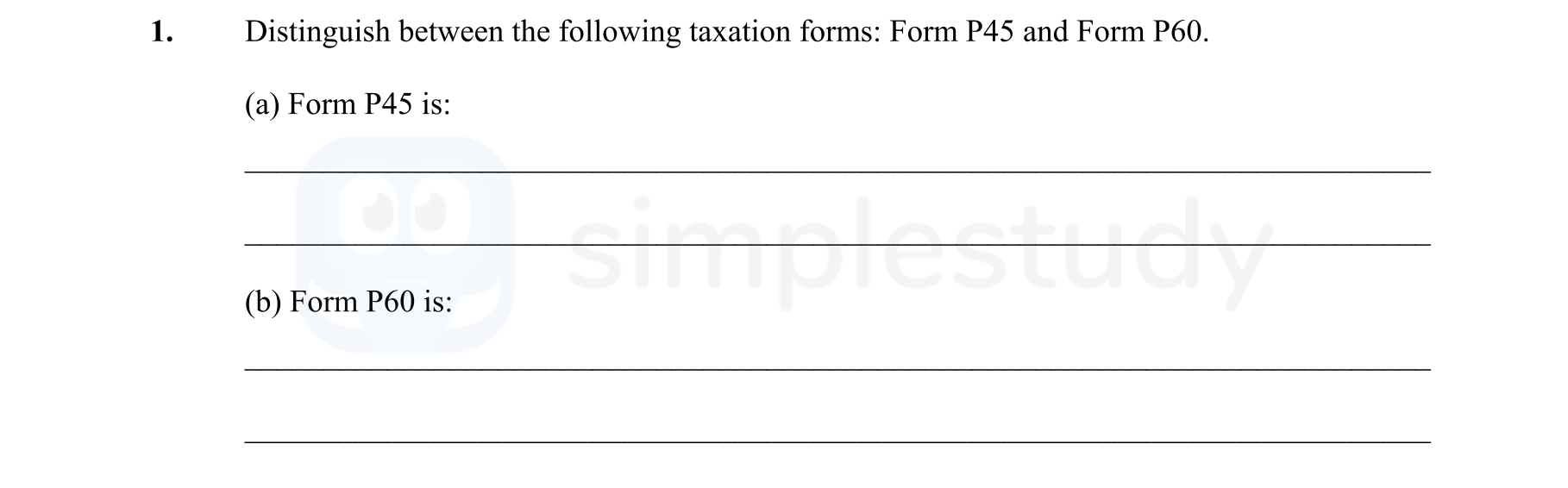 Distinguish-between-the-following-taxation-forms:-Form-P45-and-Form-P60-Leaving Cert Business-Question 1-2009.png