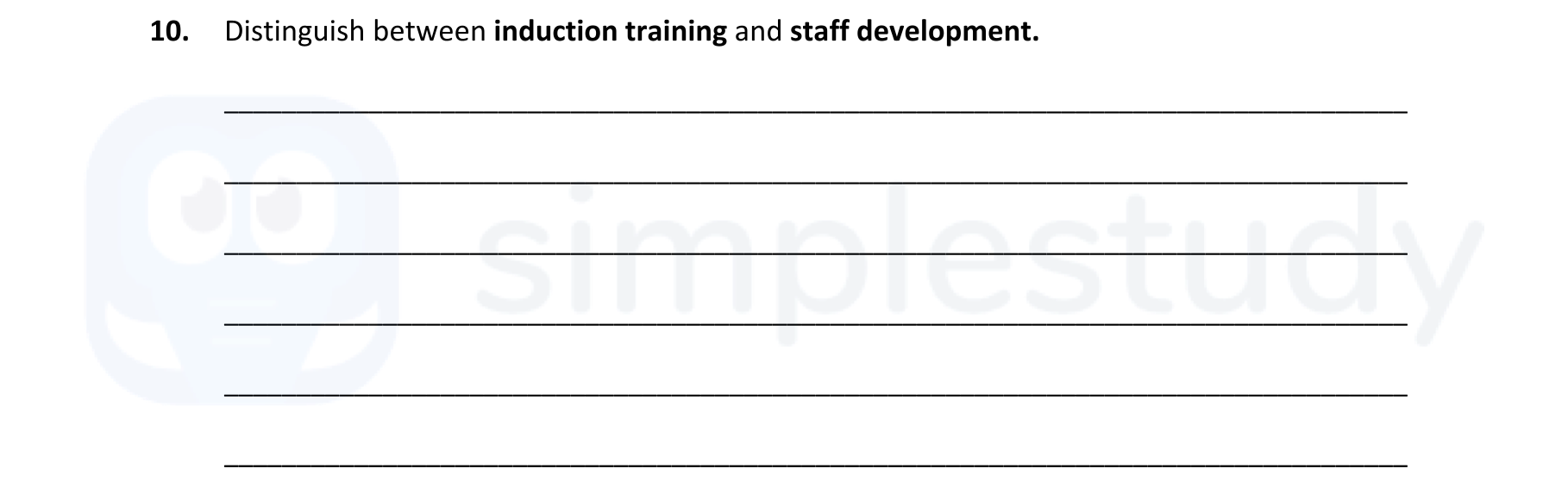 Distinguish-between-induction-training-and-staff-development.-Leaving Cert Business-Question 10-2018.png