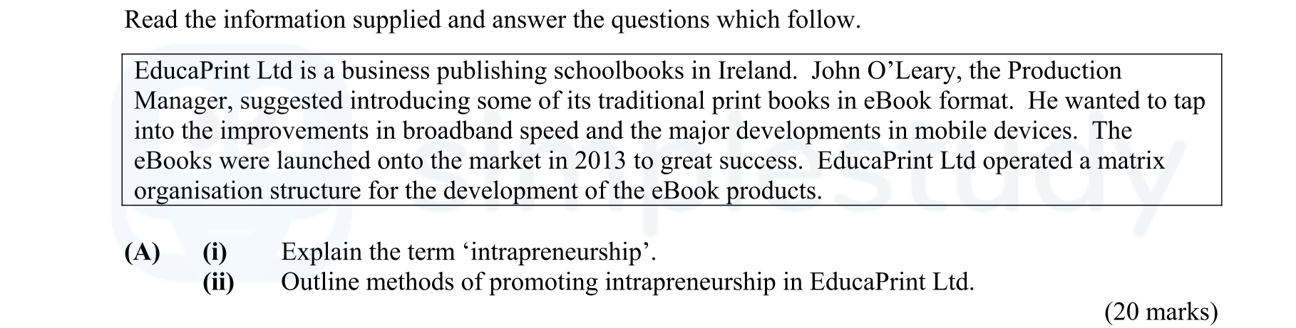 EducaPrint-Ltd-is-a-business-publishing-schoolbooks-in-Ireland-Leaving Cert Business-Question A-2013.png