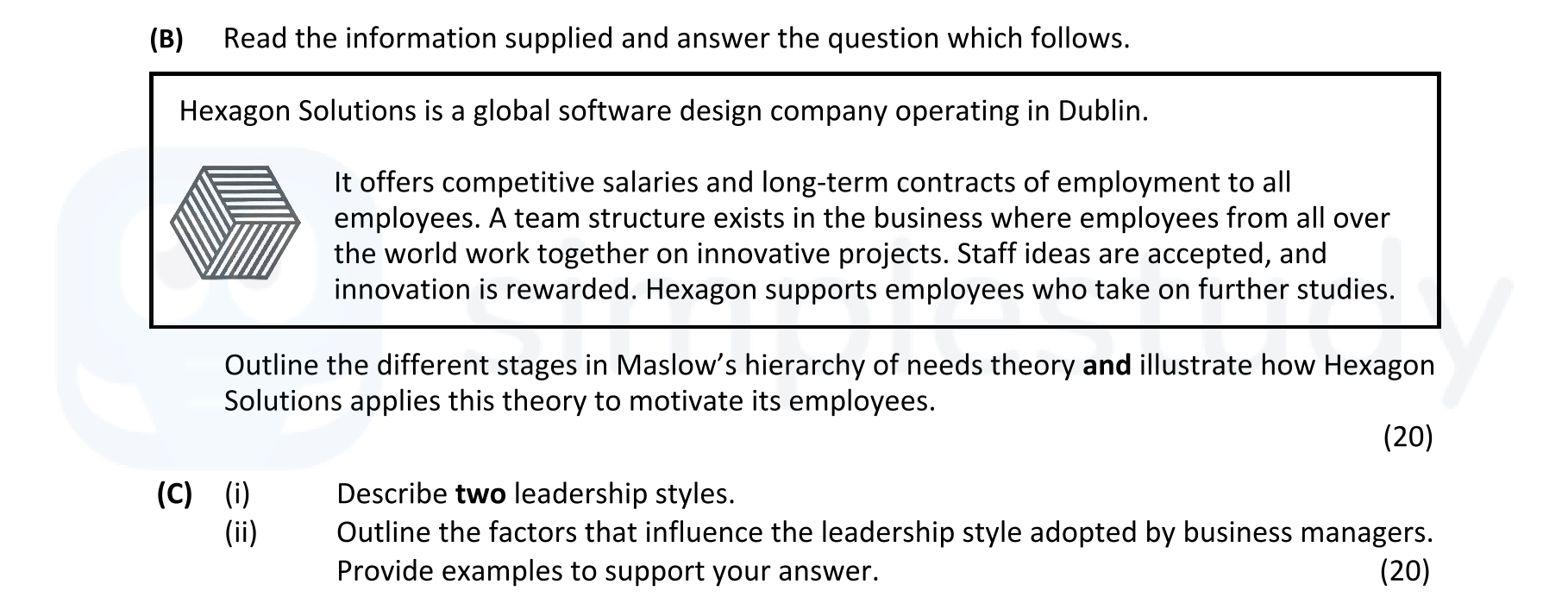 Outline-the-different-stages-in-Maslow's-hierarchy-of-needs-theory-and-illustrate-how-Hexagon-Solutions-applies-this-theory-to-motivate-its-employees-Leaving Cert Business-Question B-2019.png