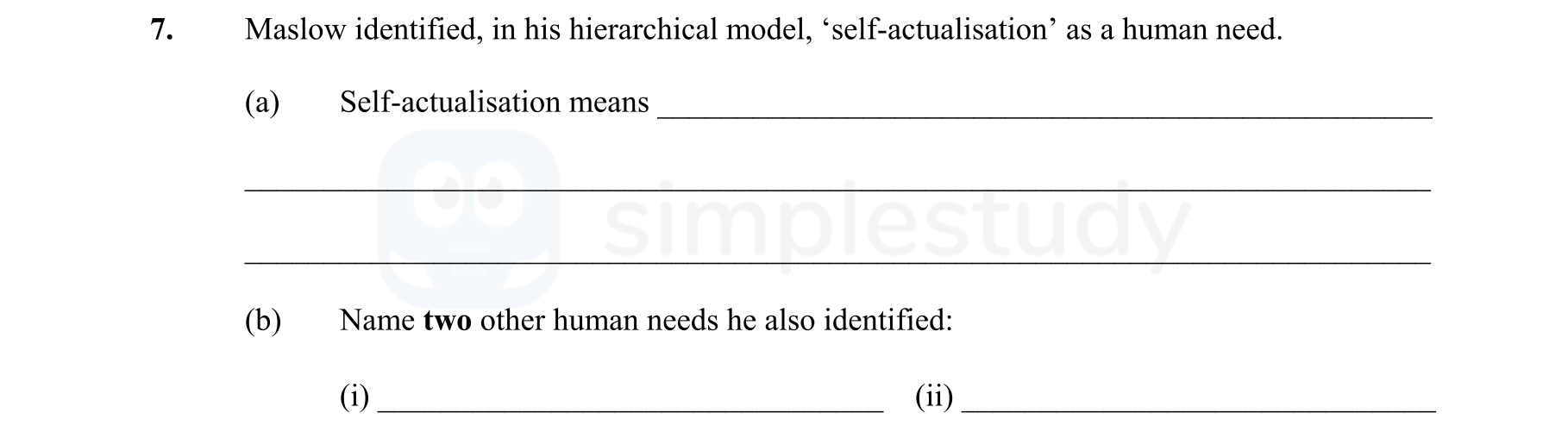 Maslow-identified,-in-his-hierarchical-model,-‘self-actualisation’-as-a-human-need-Leaving Cert Business-Question 7-2007.png