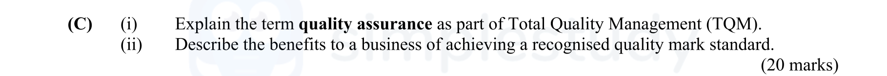 Explain-the-term-quality-assurance-as-part-of-Total-Quality-Management-(TQM)-Leaving Cert Business-Question C (i)-2016.png