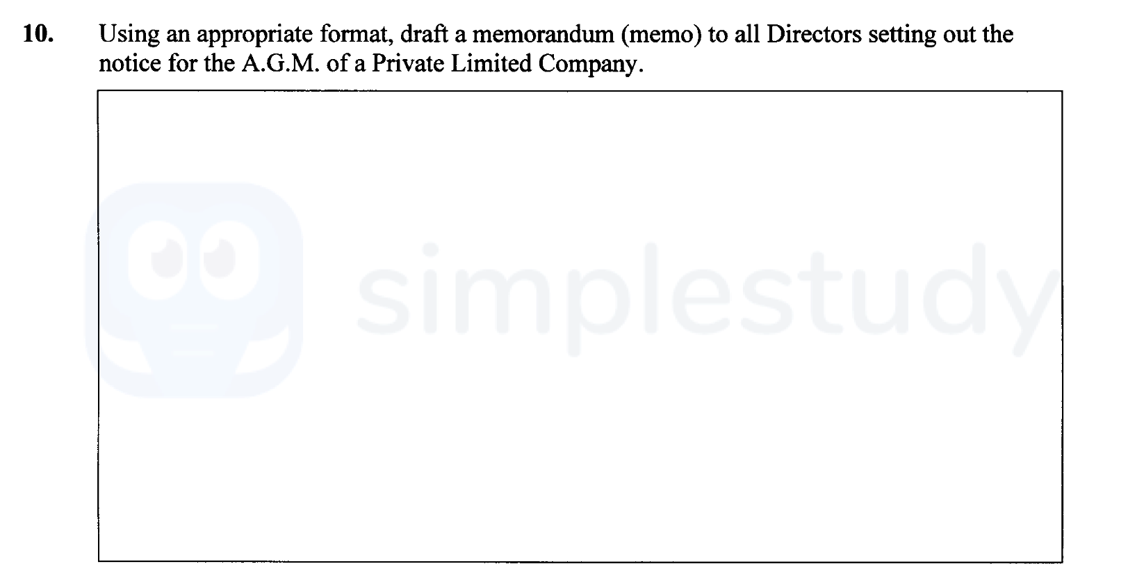 Using-an-appropriate-format,-draft-a-memorandum-(memo)-to-all-Directors-setting-out-the-notice-for-the-A.G.M-Leaving Cert Business-Question 10-2002.png