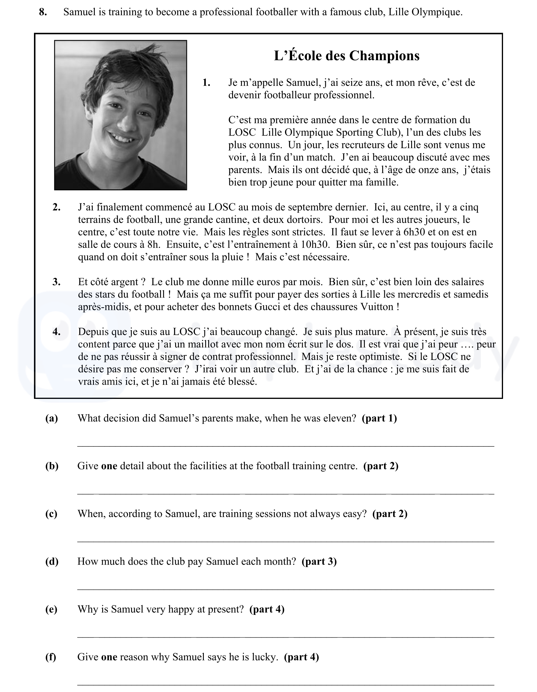 Samuel-est-en-train-de-devenir-un-footballeur-professionnel-avec-un-célèbre-club,-Lille-Olympique-Junior Cycle French-Question 8-2011.png